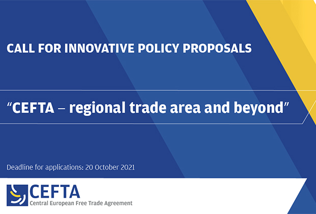 Call for innovative policy proposals: CEFTA – regional trade area and ...